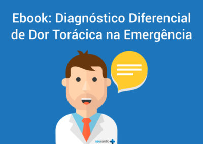 Diagnóstico Diferencial de Dor Torácica na Emergência