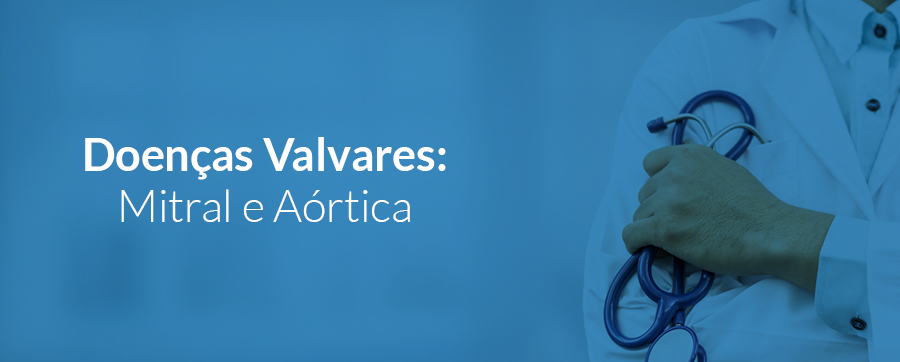 Doenças Valvares mitral e aórtica equipe seu cardio cirurgia cardiovascular em florianópolis